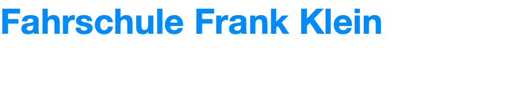 Fahrschule Frank Klein